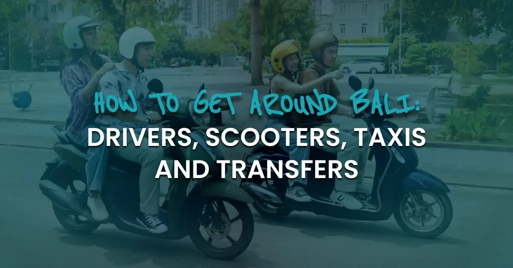 people having scooty ride and text shows: how to get around bali