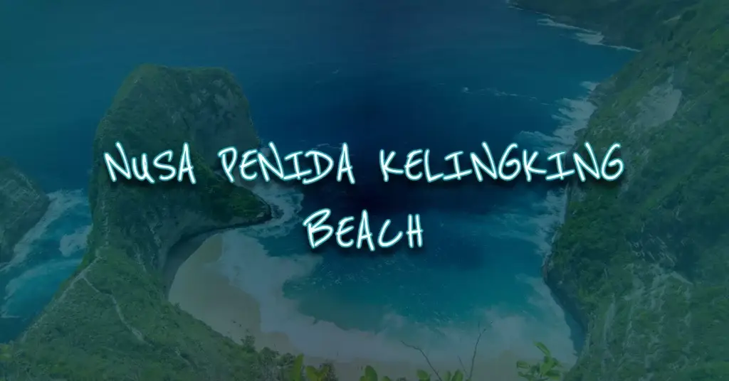 Nusa Penida Kelingking Beach