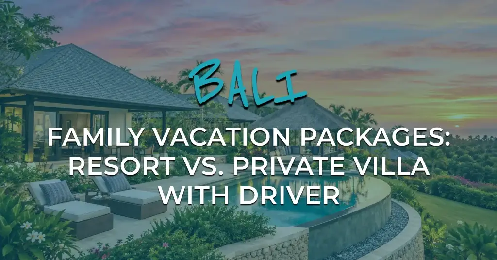 Bali Family Vacation Packages